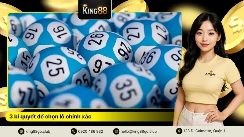 3 bí quyết để chọn lô chính xác