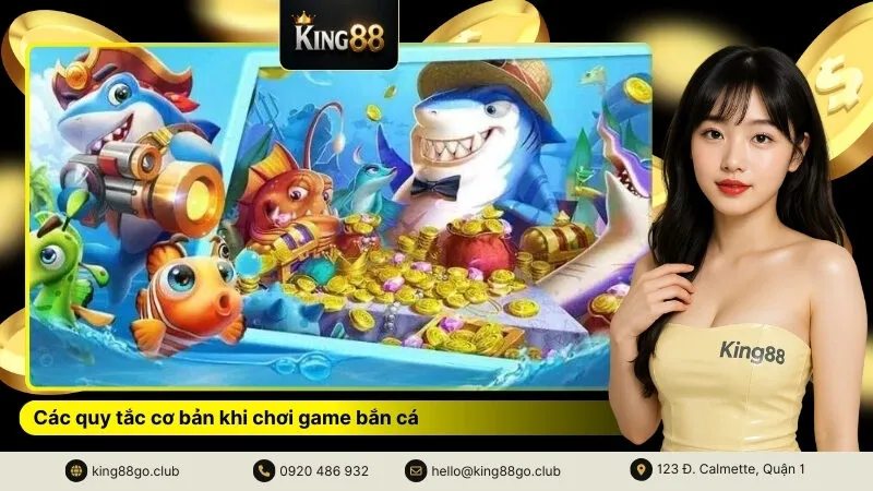 Các quy tắc cơ bản khi chơi game bắn cá