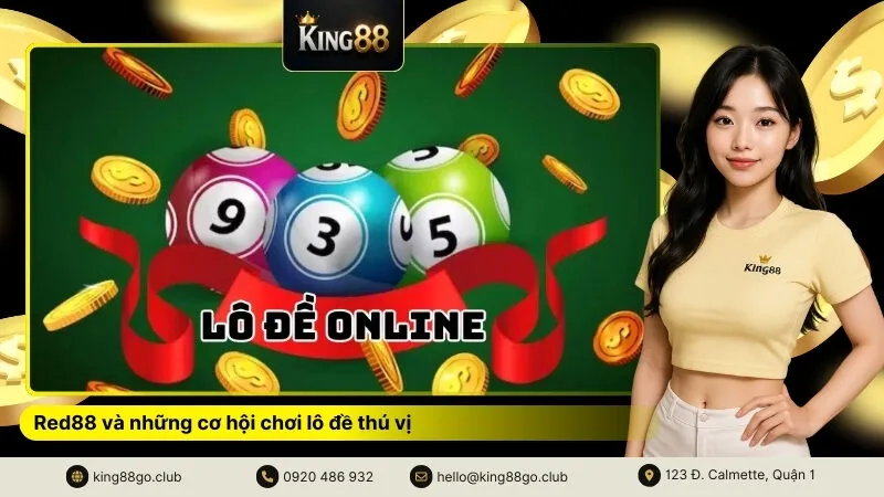 Red88 và những cơ hội chơi lô đề thú vị