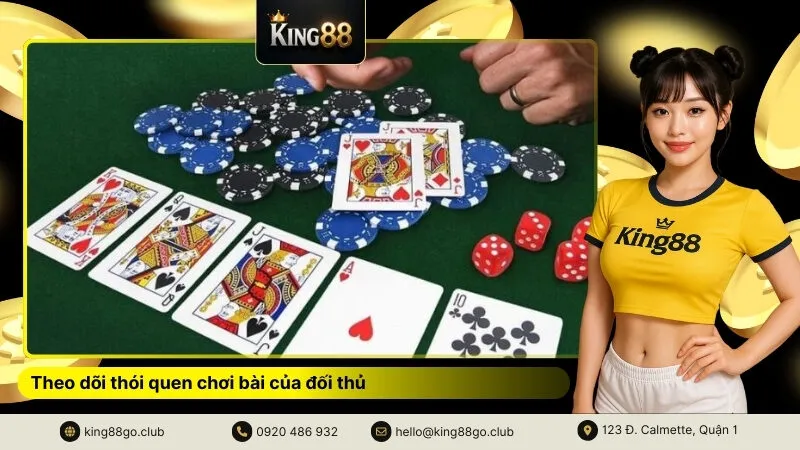 Theo dõi thói quen chơi bài của đối thủ